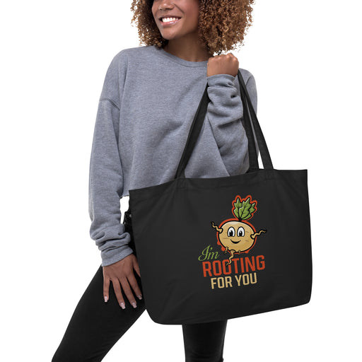 Large Organic Tote Bag I'm Rooting For You