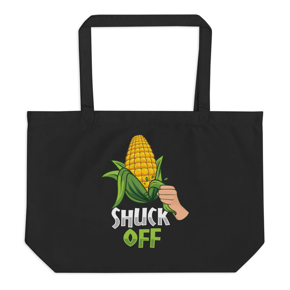 Large Organic Tote Bag Shuck OFF