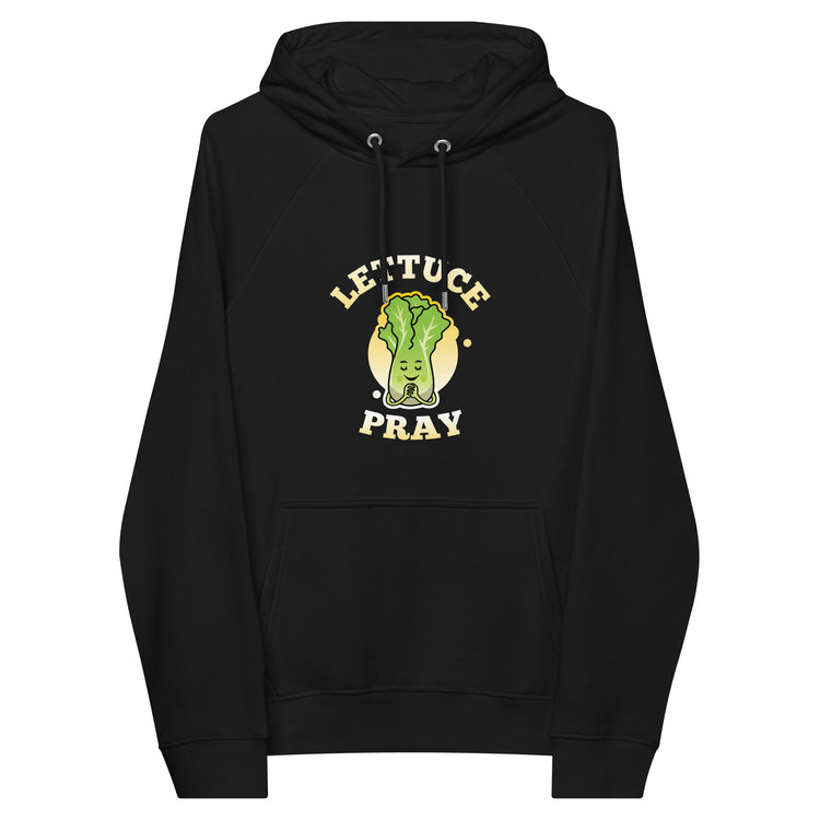 Lettuce Pray Hoodie