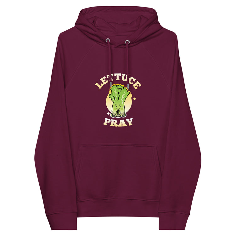 Lettuce Pray Hoodie