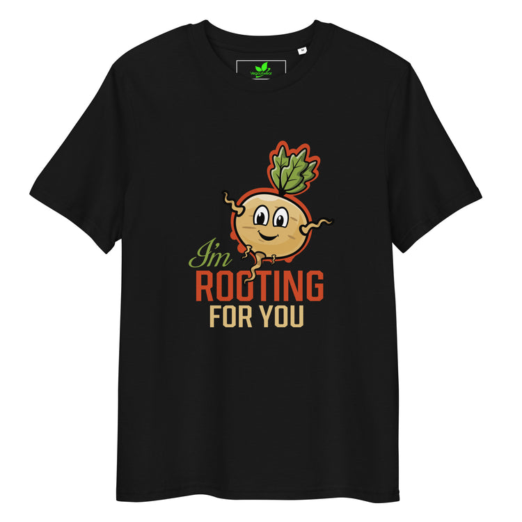 I'm Rooting For You T-Shirt