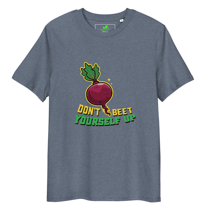 Don't Beet Yourself Up T-Shirt