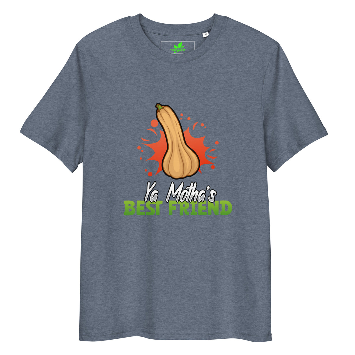 Ya Motha's Best Friend T-Shirt