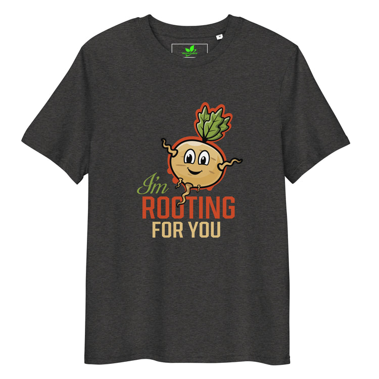 I'm Rooting For You T-Shirt