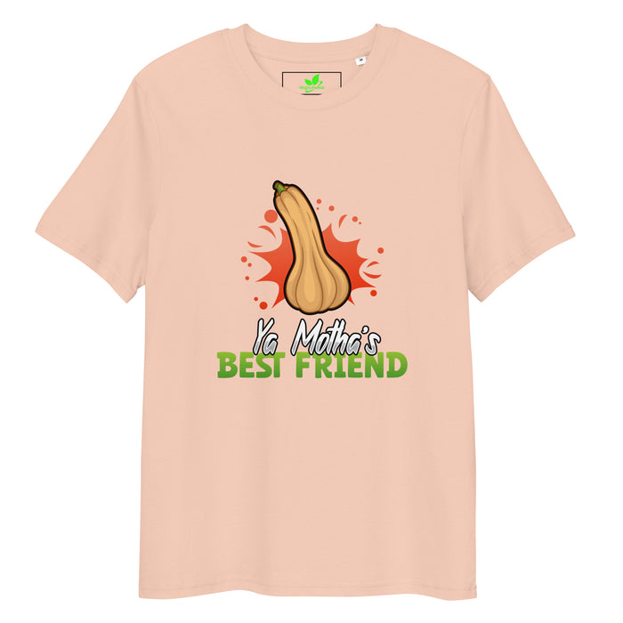 Ya Motha's Best Friend T-Shirt