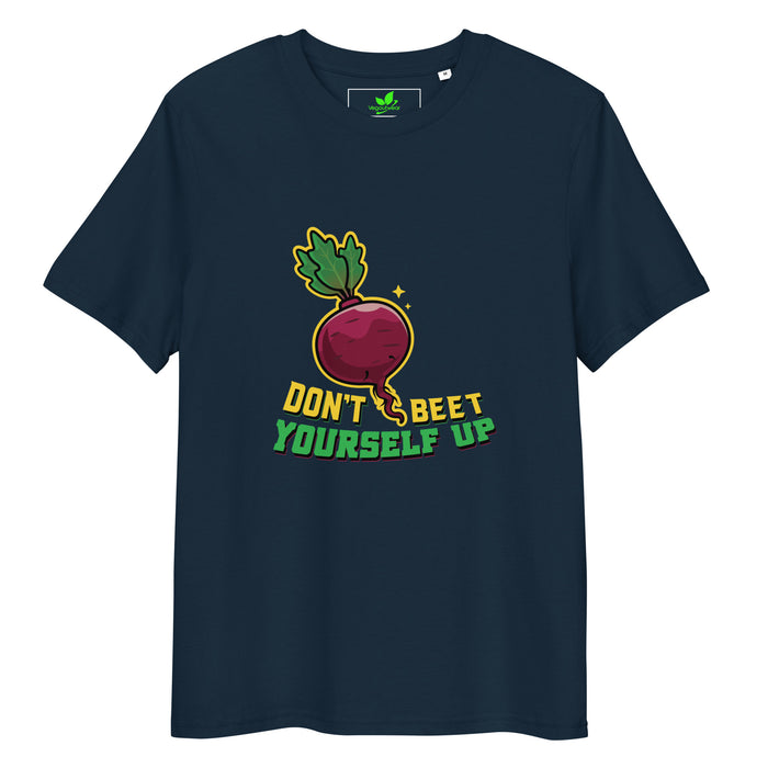 Don't Beet Yourself Up T-Shirt