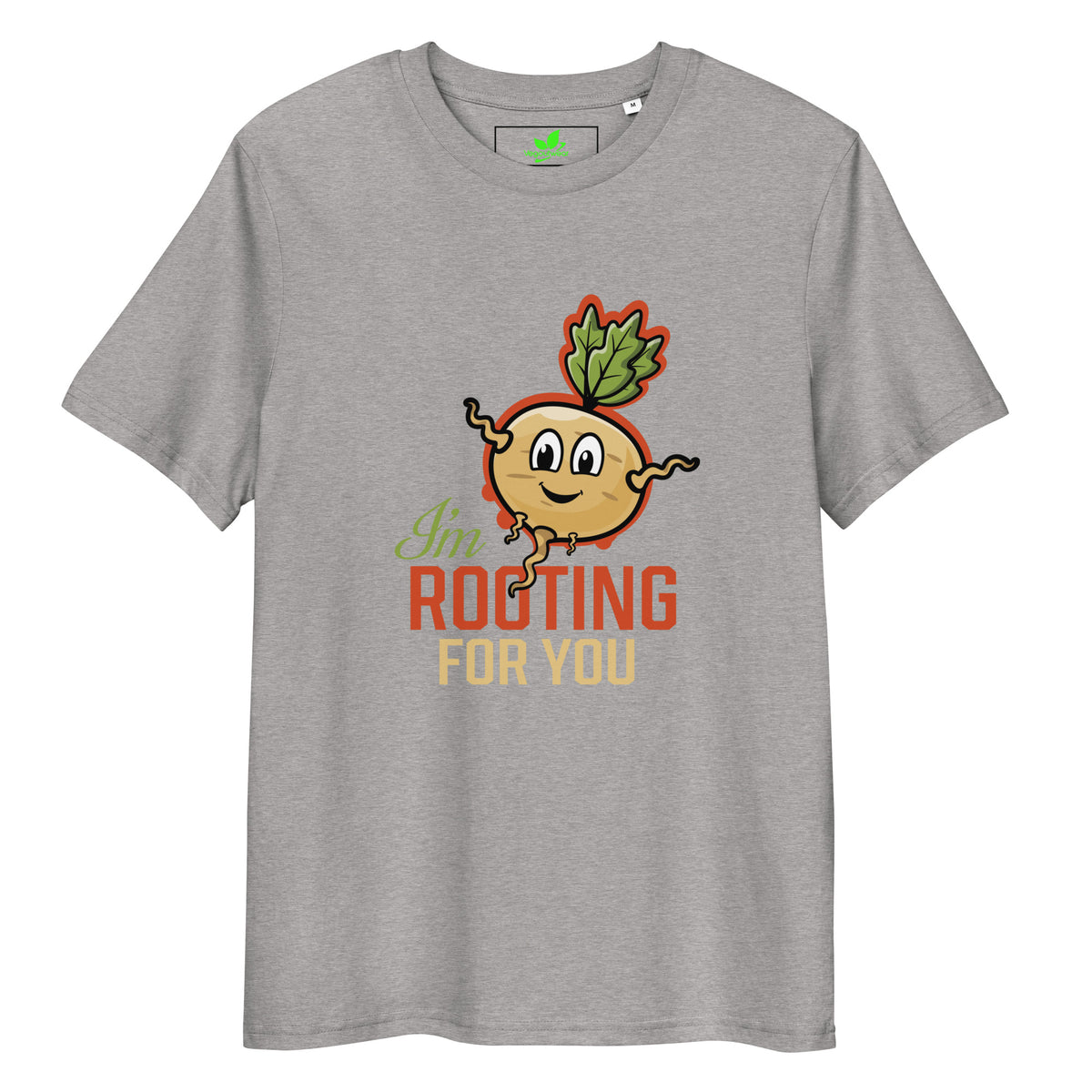 I'm Rooting For You T-Shirt