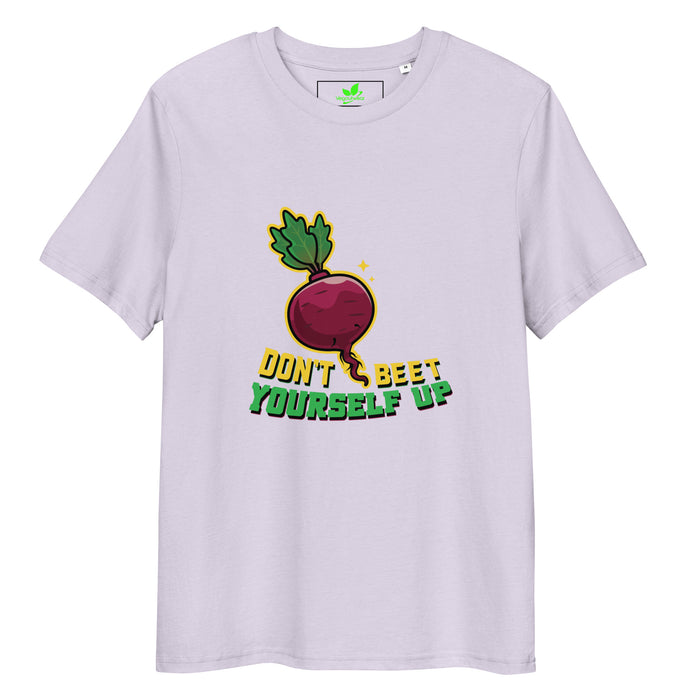 Don't Beet Yourself Up T-Shirt